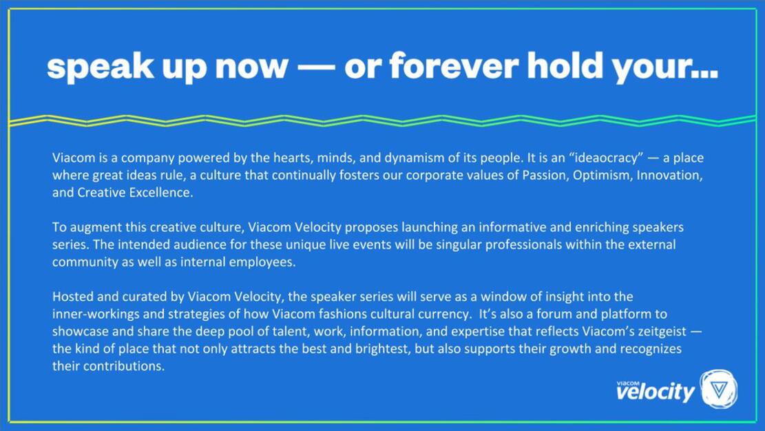 VIACOM VELOCITY “SPEAKER SERIES” PITCH DECK